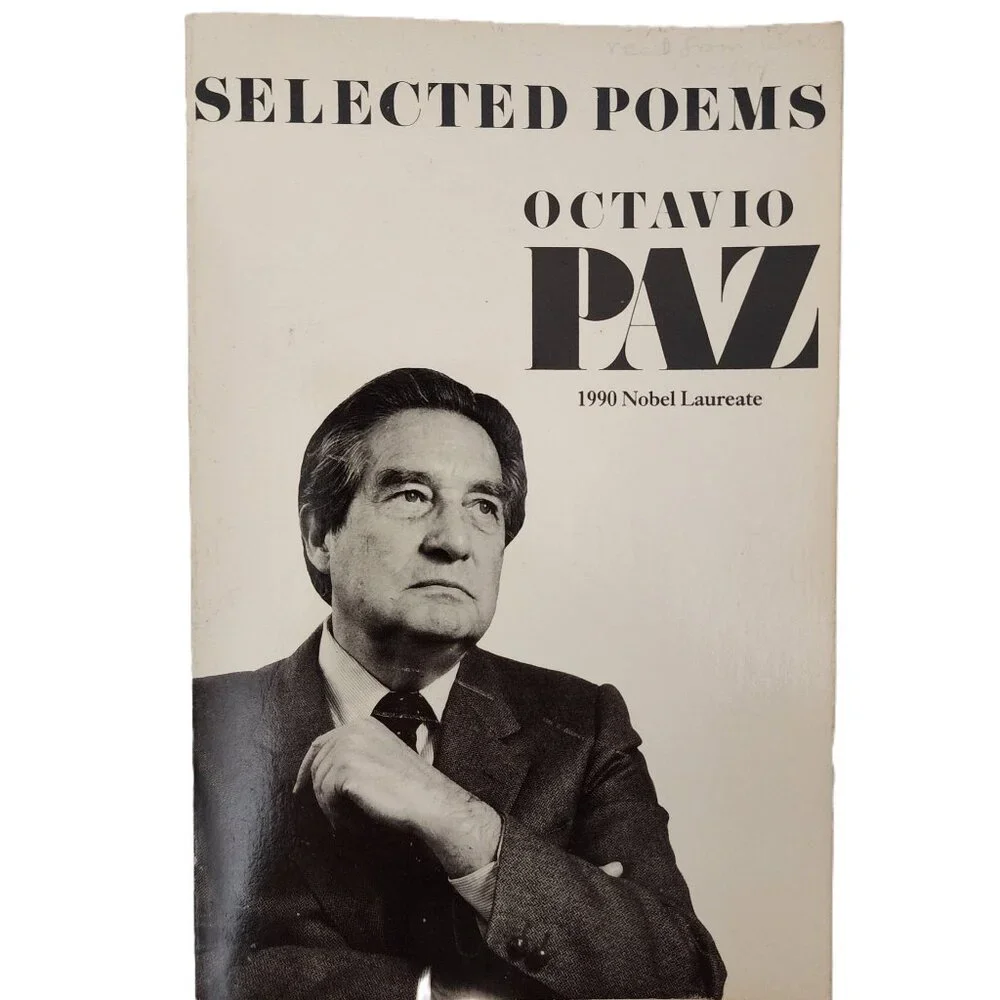 Octavio Paz Nobel Laureate Selected Poems 1984TradePaperback by Octavio Paz